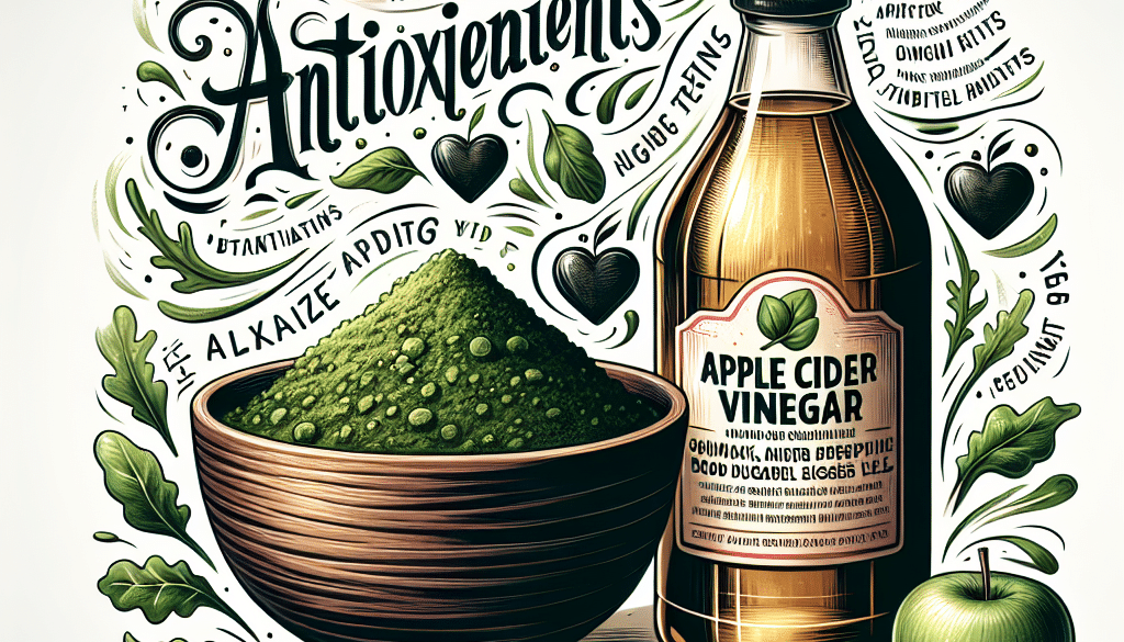 Greens Powder and Apple Cider Vinegar: Health Benefits