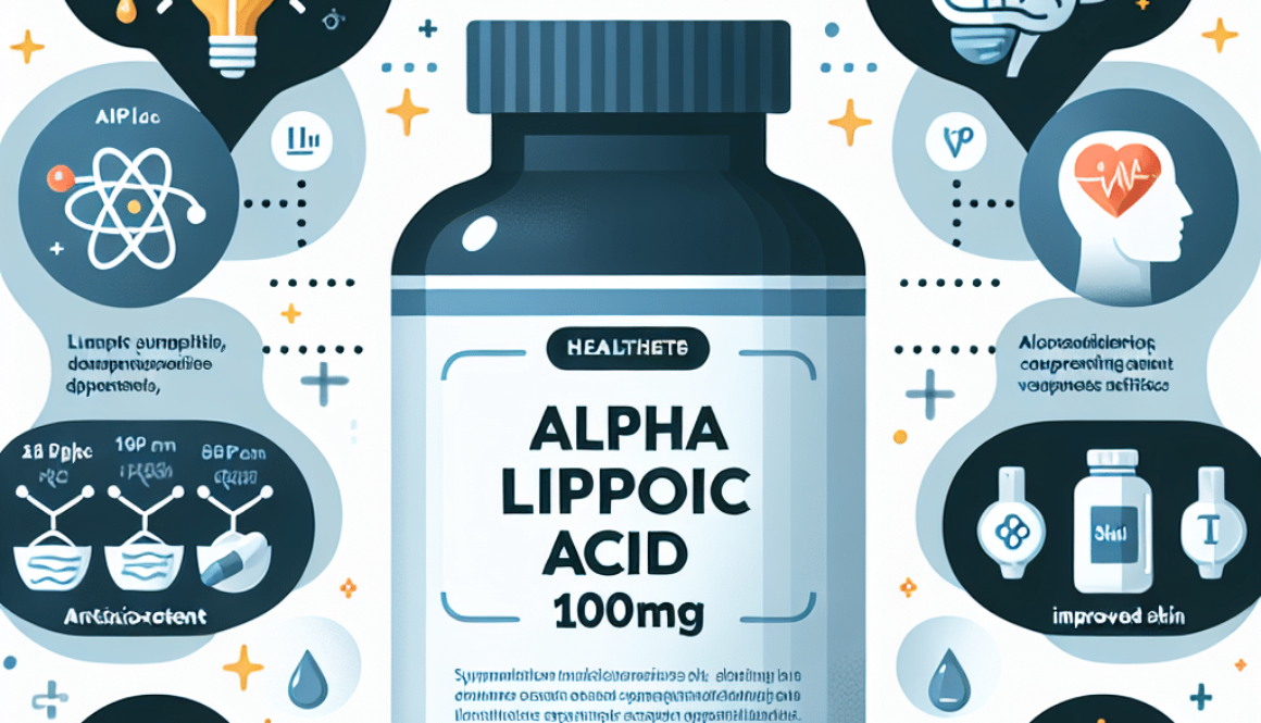 Alpha Lipoic Acid 100mg Uses Explained